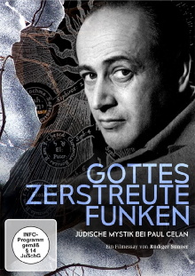 Gottes zerstreute Funken - Jüdische Mystik bei Paul Celan Trailer