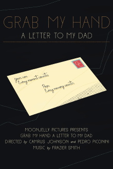 Grab My Hand: A Letter To My Dad Trailer