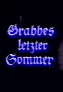 Grabbe's Last Summer Trailer