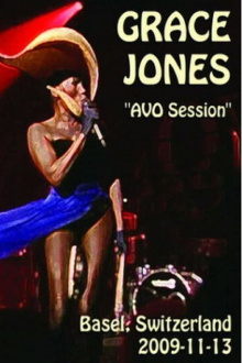 Grace Jones - AVO Session Basel 2009 Trailer