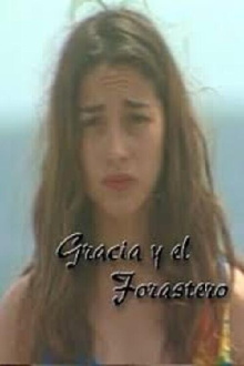 Gracia y el Forastero Trailer