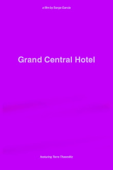 Grand Central Hotel Trailer