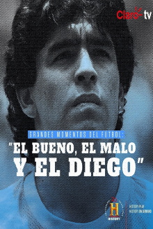 Grandes Momentos del Fútbol: El bueno, el malo y el Diego Trailer