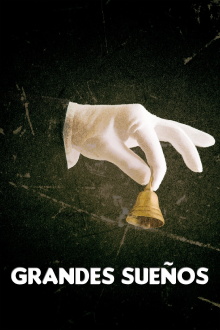 Grandes sueños Trailer