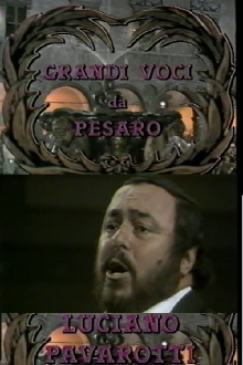 Grandi Voci Da Pesaro: Luciano Pavarotti Trailer