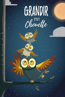 Grandir, c'est chouette Trailer