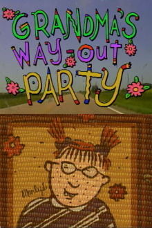 Grandma's Way Out Party Trailer