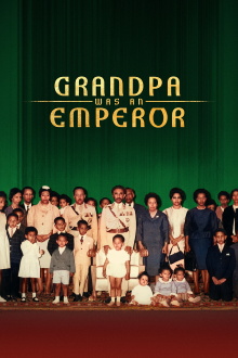 Grandpa Was an Emperor Trailer