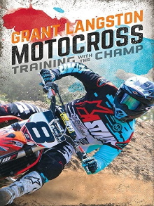 Grant Langston: Motocross Training with the Champ Trailer