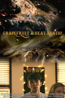 Grapefruit & Heat Death! Trailer
