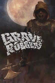 Grave Robbers Trailer
