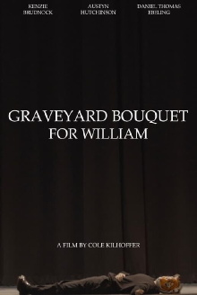 Graveyard Bouquet for William Trailer