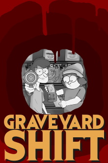 Graveyard Shift Trailer