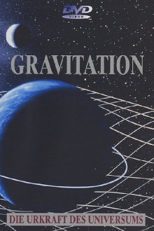 Gravitation - Urkraft des Universums Trailer