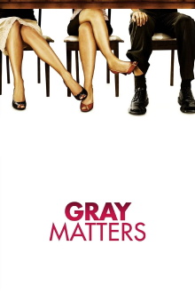 Gray Matters Trailer