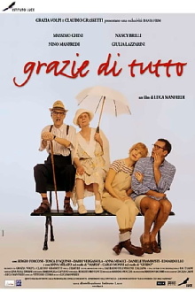 Grazie di tutto Trailer