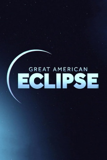 Great American Eclipse Trailer