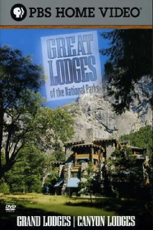 Great Lodges of the National Parks - Grand & Canyon Lodges Trailer