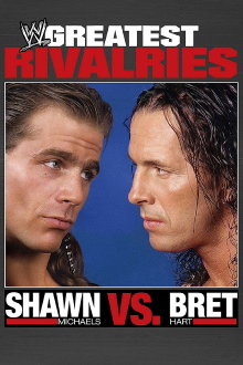 Greatest Rivalries: Shawn Michaels vs. Bret Hart Trailer