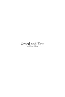 Greed and Fate - Short Film Trailer