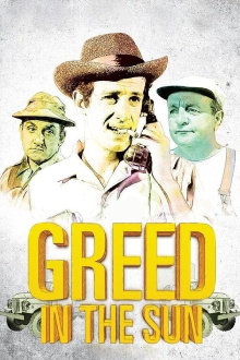 Greed in the Sun Trailer