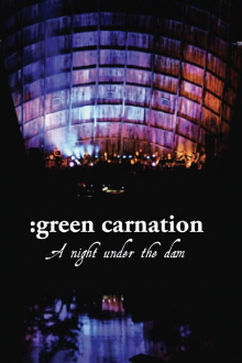 Green Carnation: A Night Under the Dam Trailer