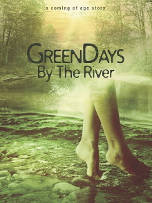 Green Days by the River Trailer