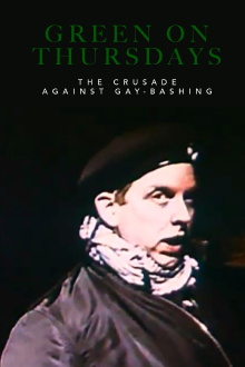 Green on Thursdays: The Crusade Against Gay-Bashing Trailer