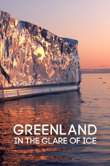 Greenland: in the Glare of Ice Trailer
