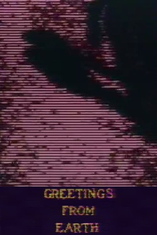 Greetings From Earth Trailer