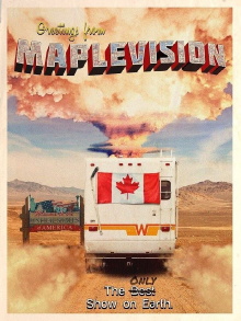 Greetings from Maplevision Trailer