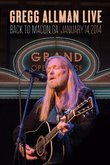 Gregg Allman Live - Back to Macon, GA Trailer