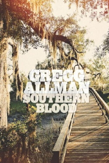 Gregg Allman - Southern Blood Trailer