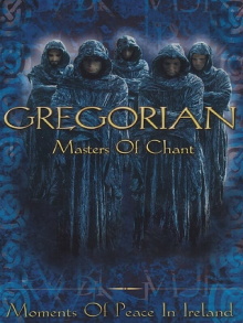 Gregorian: Masters of Chant, Moments of Peace in Ireland Trailer