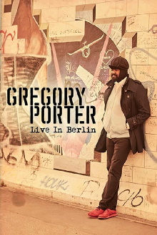 Gregory Porter - Live in Berlin Trailer