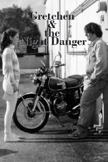 Gretchen & the Night Danger Trailer