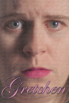 Gretchen Trailer
