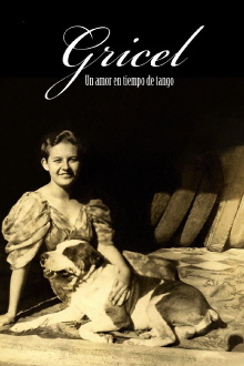 Gricel. Un amor en tiempo de tango Trailer