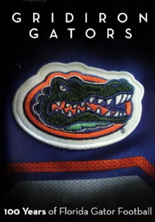 Gridiron Gators - 100 Years of Florida Gator Football Trailer