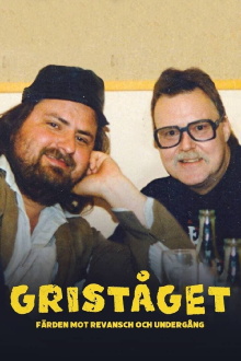 Griståget - färden mot revansch och undergång Trailer