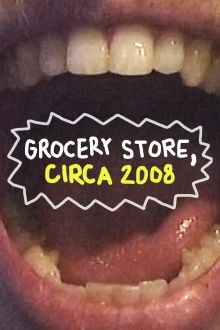 Grocery Store, Circa 2008 Trailer