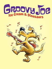Groovy Joe: Ice Cream and Dinosaurs Trailer