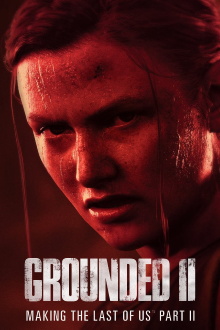 Grounded II: Making The Last of Us Part II Trailer