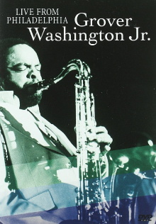Grover Washington Jr. | Live from Philadelphia Trailer