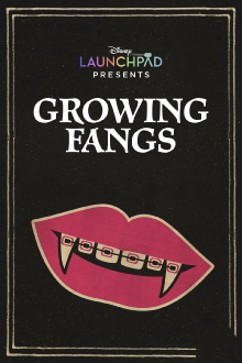 Growing Fangs Trailer