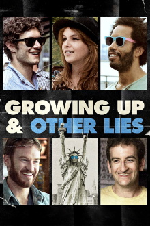 Growing Up and Other Lies Trailer