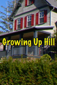 Growing Up Hill Trailer