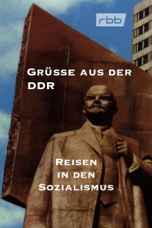 Grüße aus der DDR -  Reisen in den Sozialismus Trailer