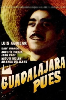 Guadalajara pues Trailer