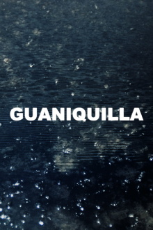 Guaniquilla Trailer